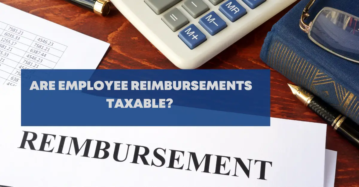 Are Employee Reimbursements Taxable Accounting Portal